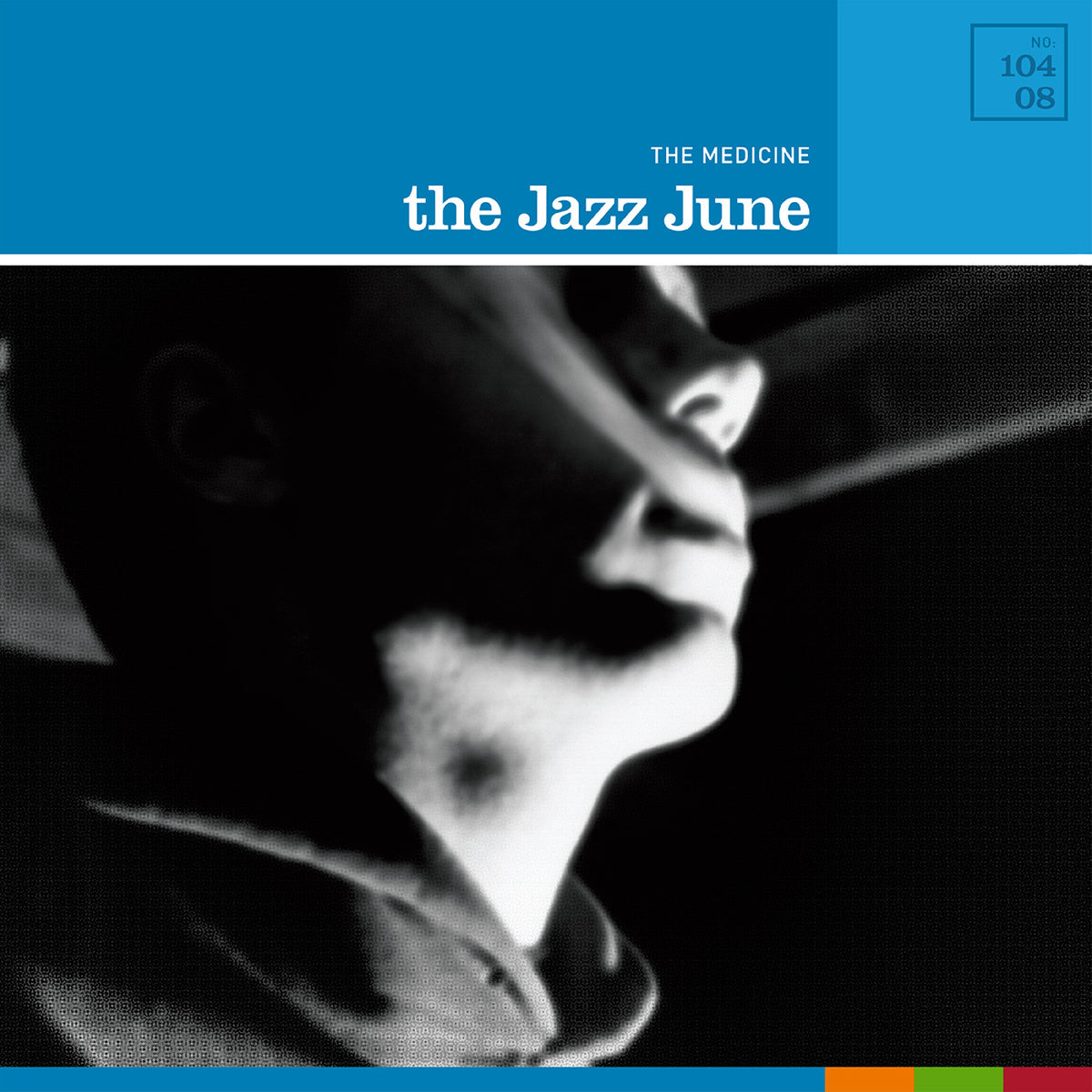 The Jazz June- The Medicine PREORDER OUT 1/22