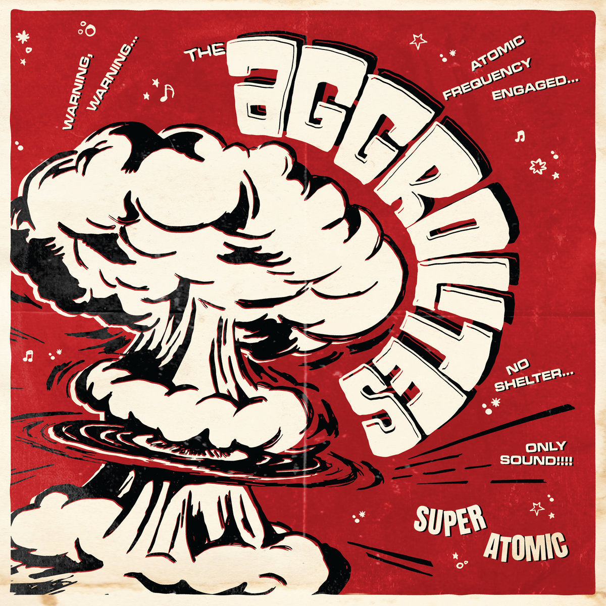 The Aggrolites- Super Atomic