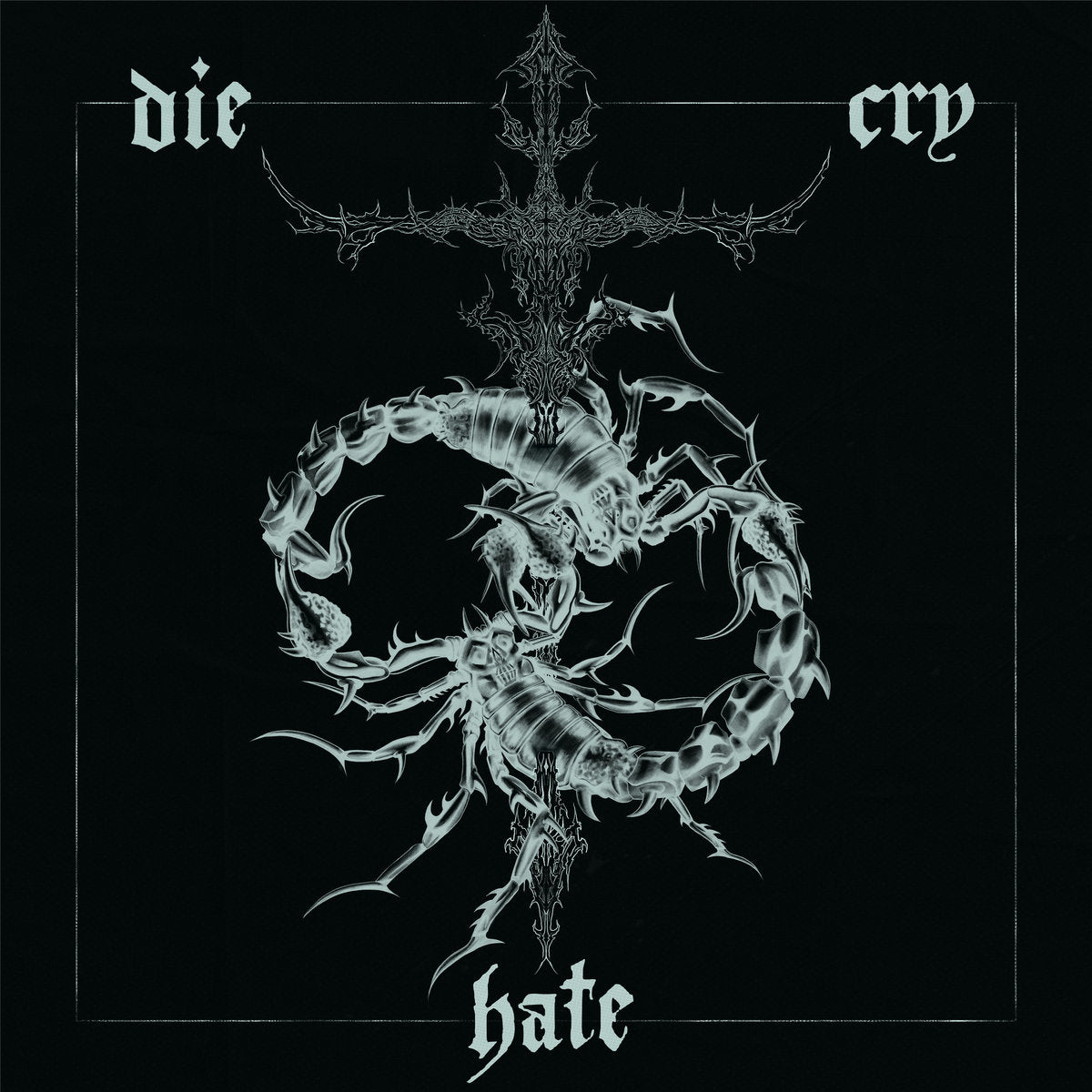 Past Self- Die Cry Hate