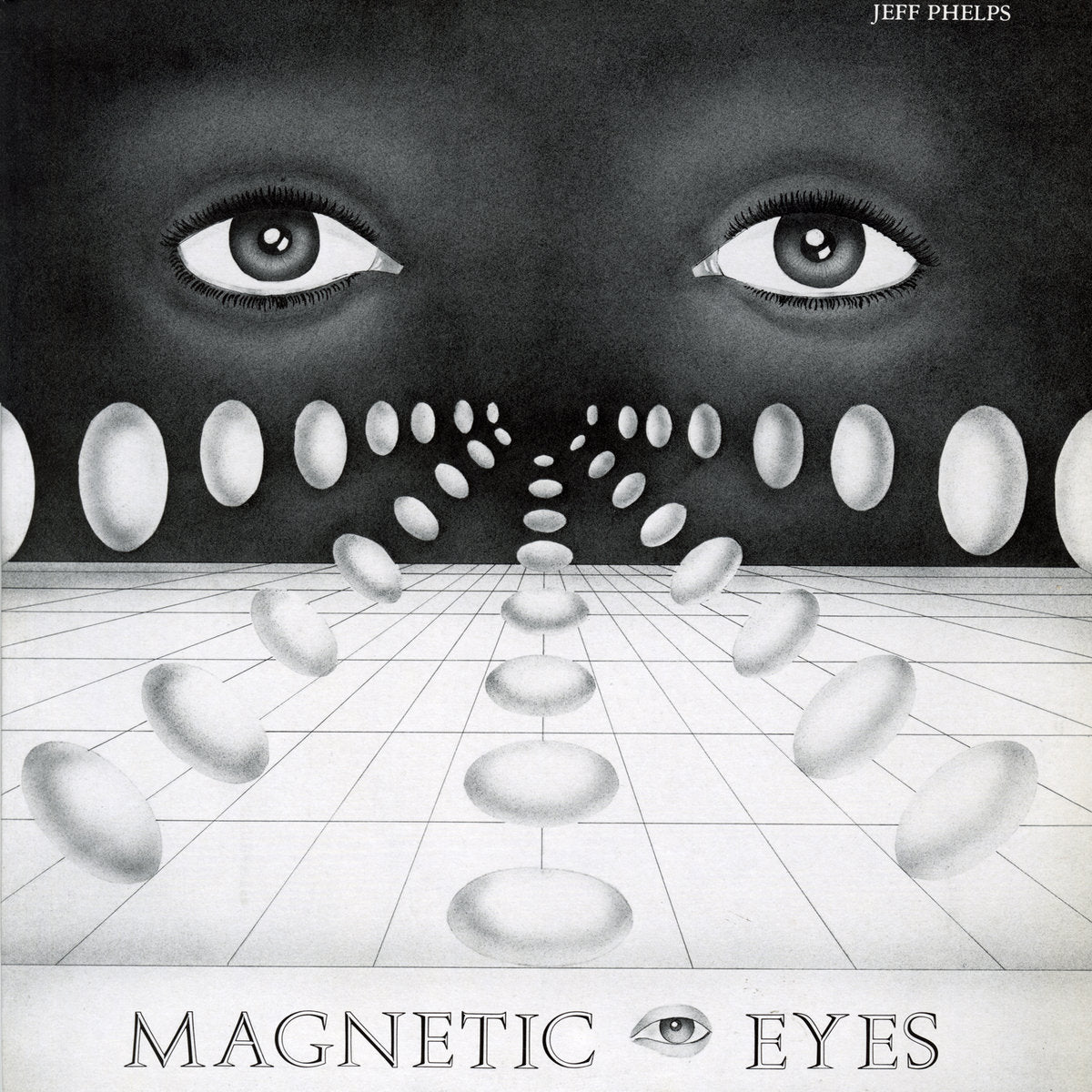 Jeff Phelps- Magnetic Eyes (Remastered)