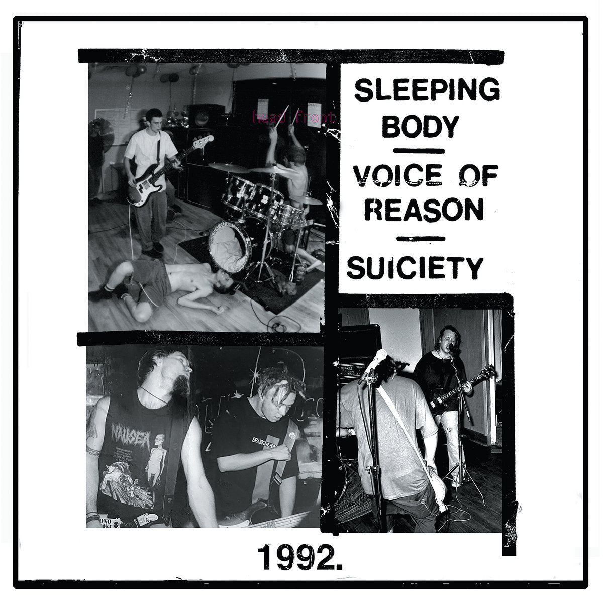 Sleeping Body / Voice Of Reason / Suiciety- 1992