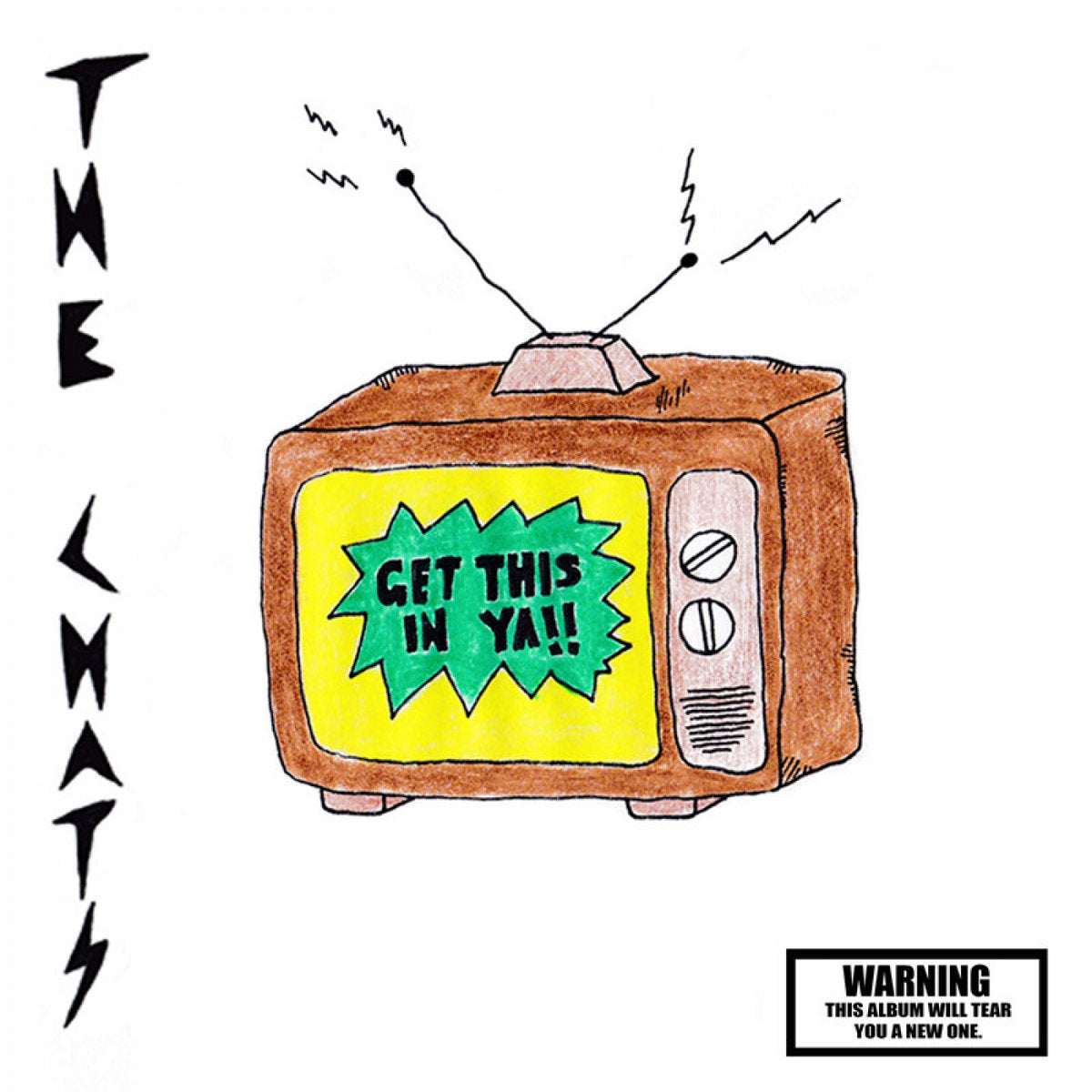 The Chats- Get This In Ya