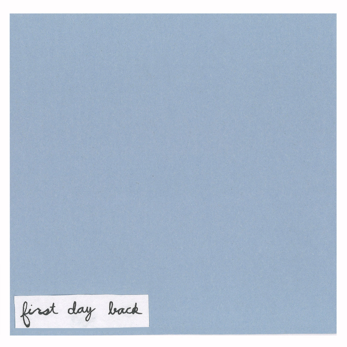 First Day Back- Forward