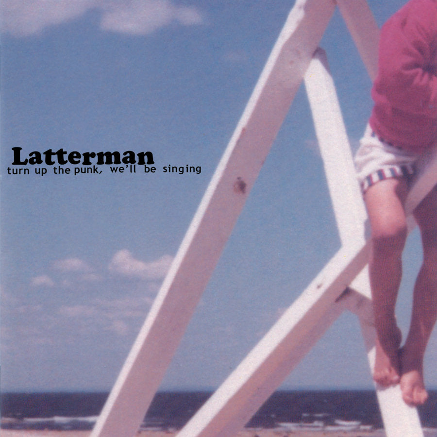 Latterman- Turn Up The Punk, We'll Be Singing