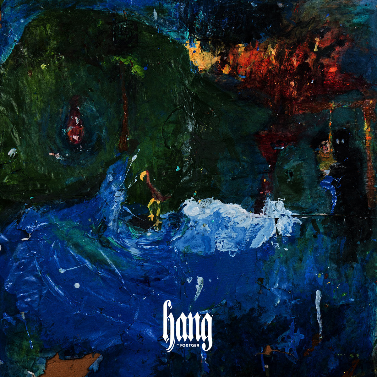 Foxygen- Hang