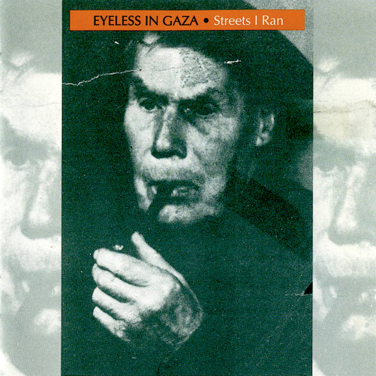 Eyeless In Gaza- Streets I Ran
