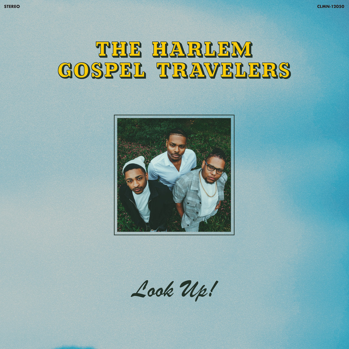 The Harlem Gospel Travelers- Look Up!