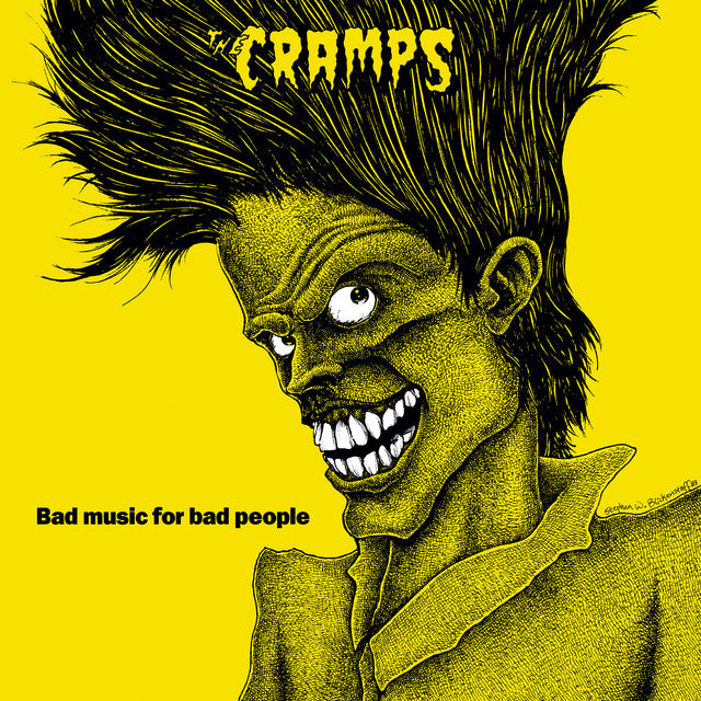 The Cramps- Bad Music For Bad People