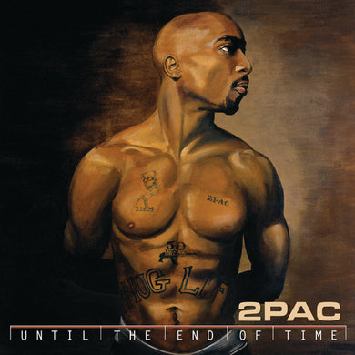2Pac- Until the End of Time