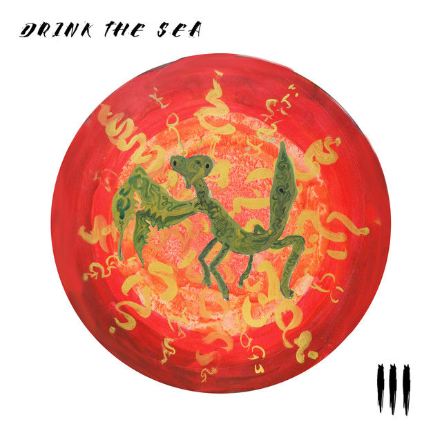 Drink The Sea- Drink The Sea III