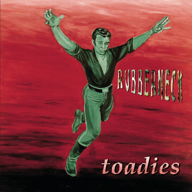 Toadies- Rubberneck