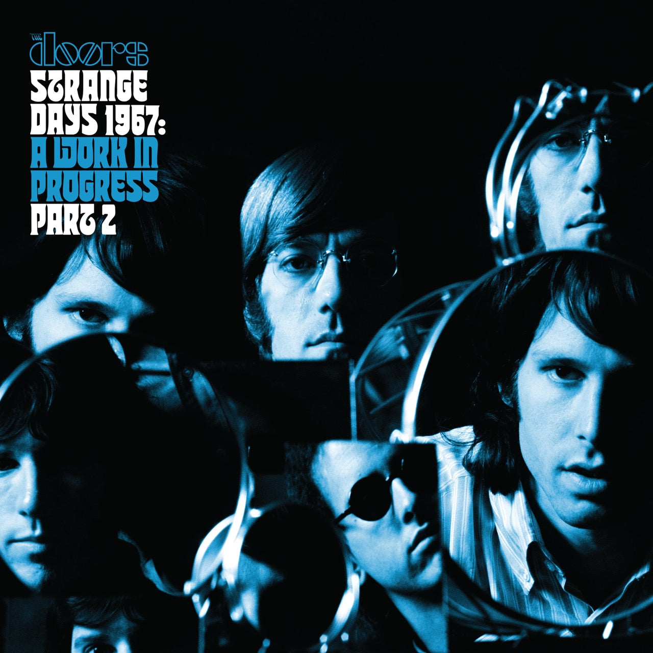 The Doors- Strange Days 1967: A Work In Progress, Part 2