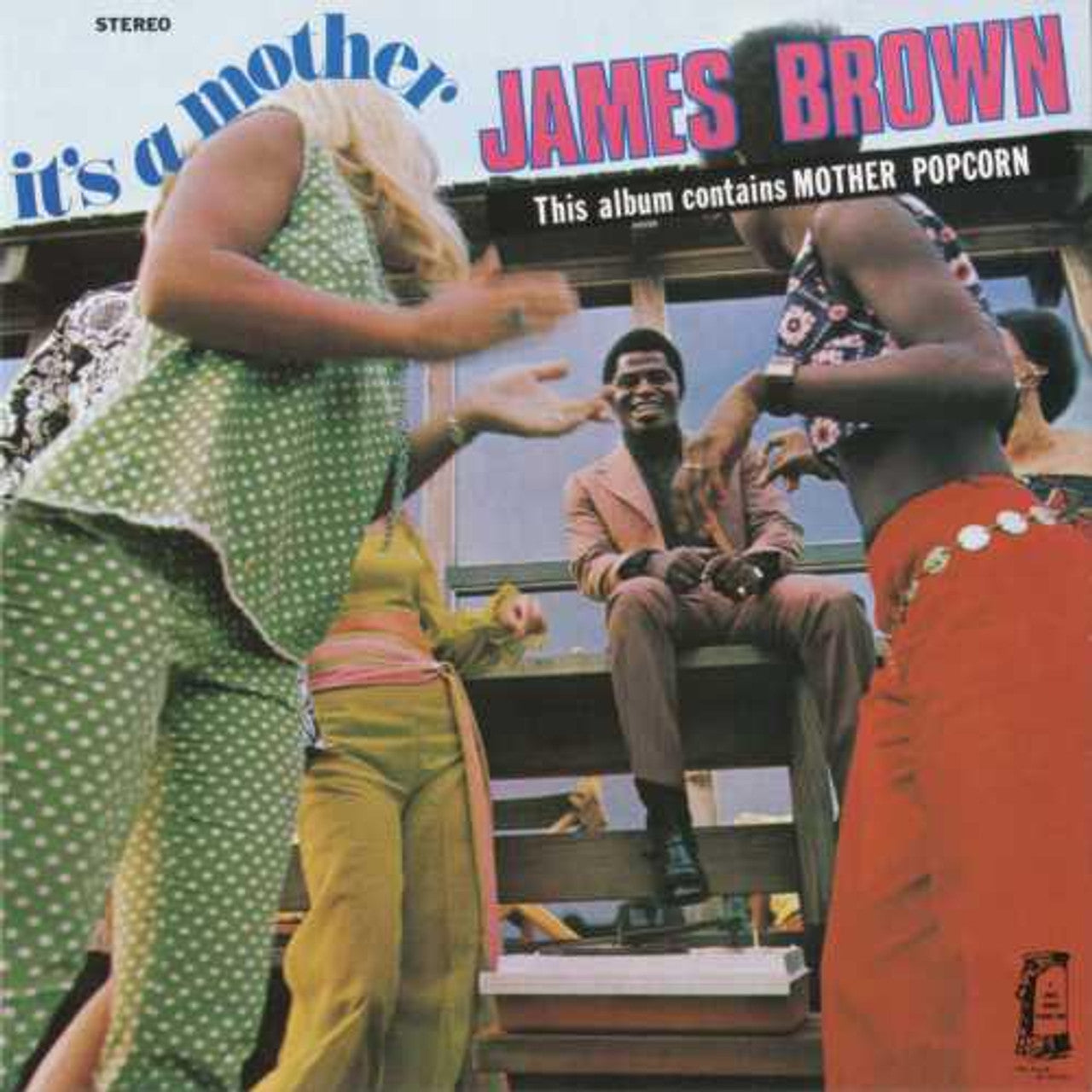 James Brown - It's A Mother