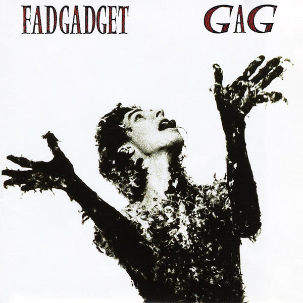Fad Gadget- Gag
