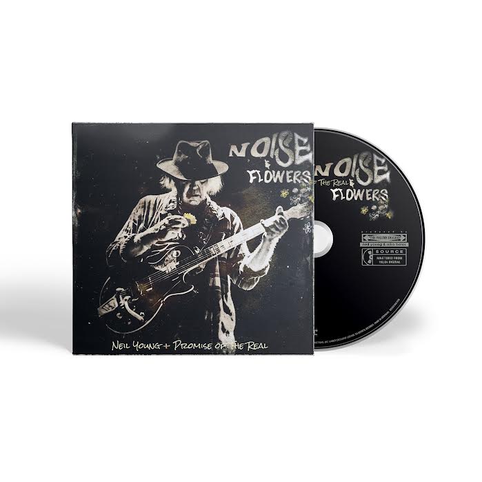 Neil Young + Promise Of The Real- Noise And Flowers