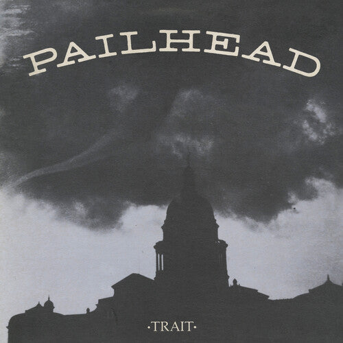 Pailhead- Trait