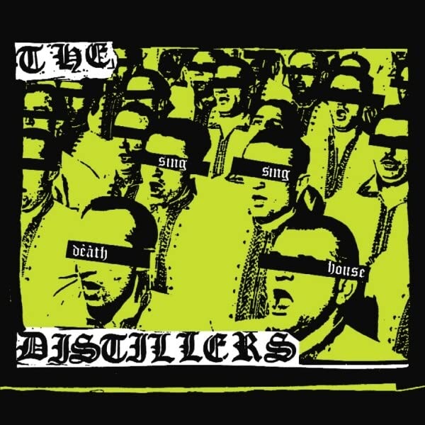 The Distillers- Sing Sing Death House