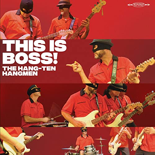 The Hang-Ten Hangmen- This Is Boss!