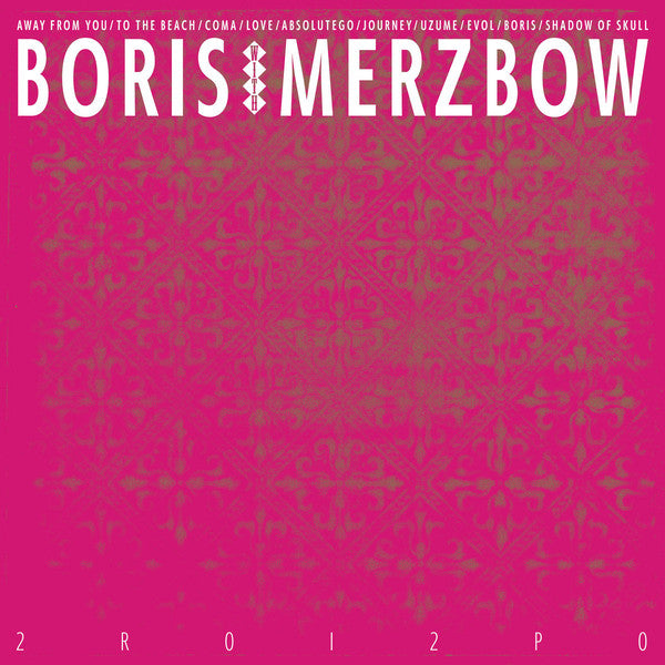 Boris with Merzbow- 2r0i2p0