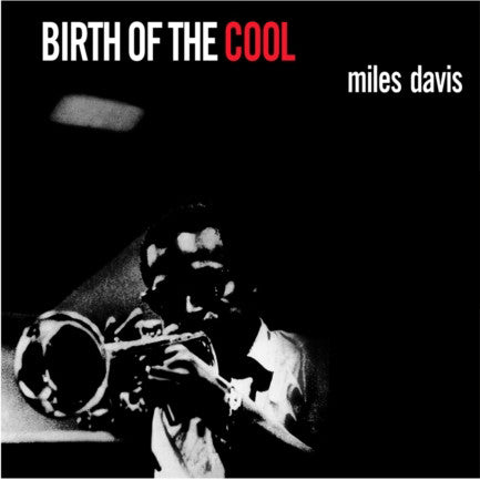 Miles Davis- Birth of the Cool