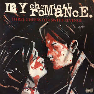 My Chemical Romance- Three Cheers For Sweet Revenge
