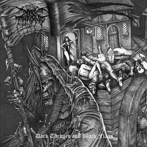 Darkthrone- Dark Thrones And Black Flags