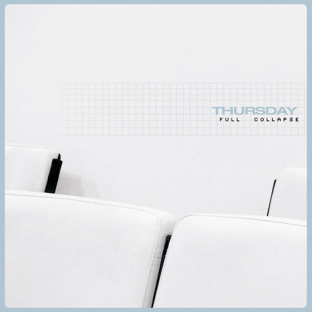 Thursday- Full Collapse