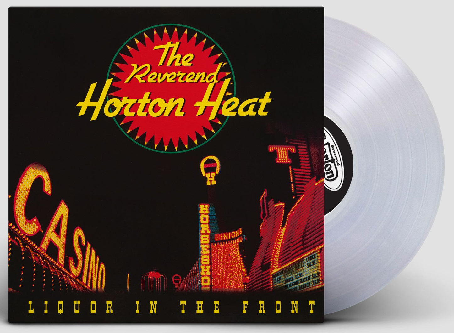 Reverend Horton Heat- Liquor In The Front