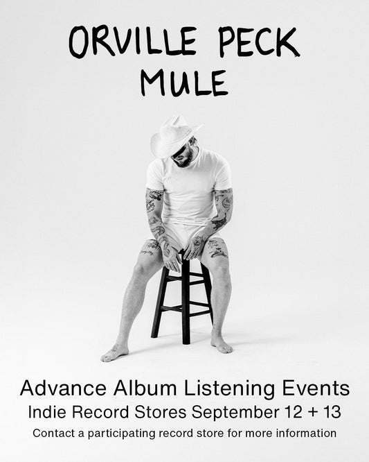 ORVILLE PECK LISTENING PARTY! September 13th at 4pm!