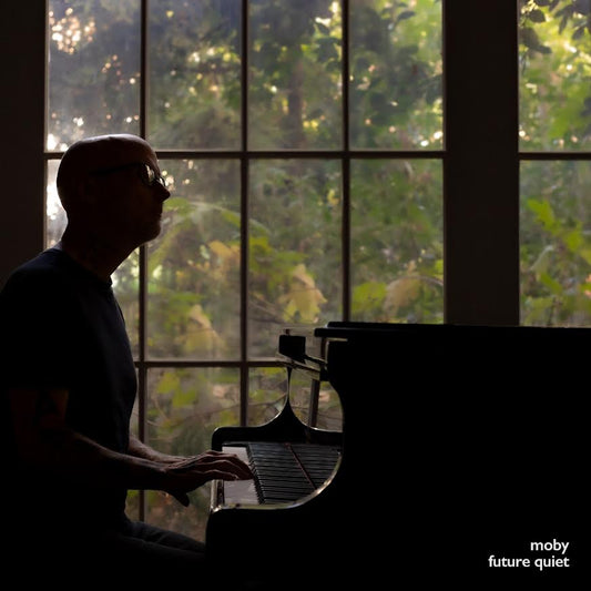 Moby- Future Quiet PREORDER OUT 6/26