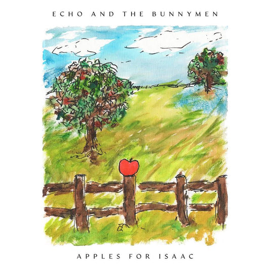 Echo & The Bunnymen- Apples For Isaac