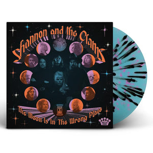 Shannon & The Clams- The Moon Is In The Wrong Place PREORDER OUT 5/10