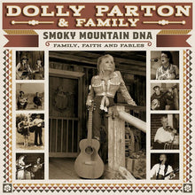 Load image into Gallery viewer, Dolly Parton &amp; Family- Smoky Mountain DNA: Family, Faith And Fables