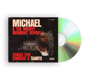 Killer Mike- Michael & The Mighty Midnight Revival - Songs For Sinners And Saints PREORDER OUT 11/22