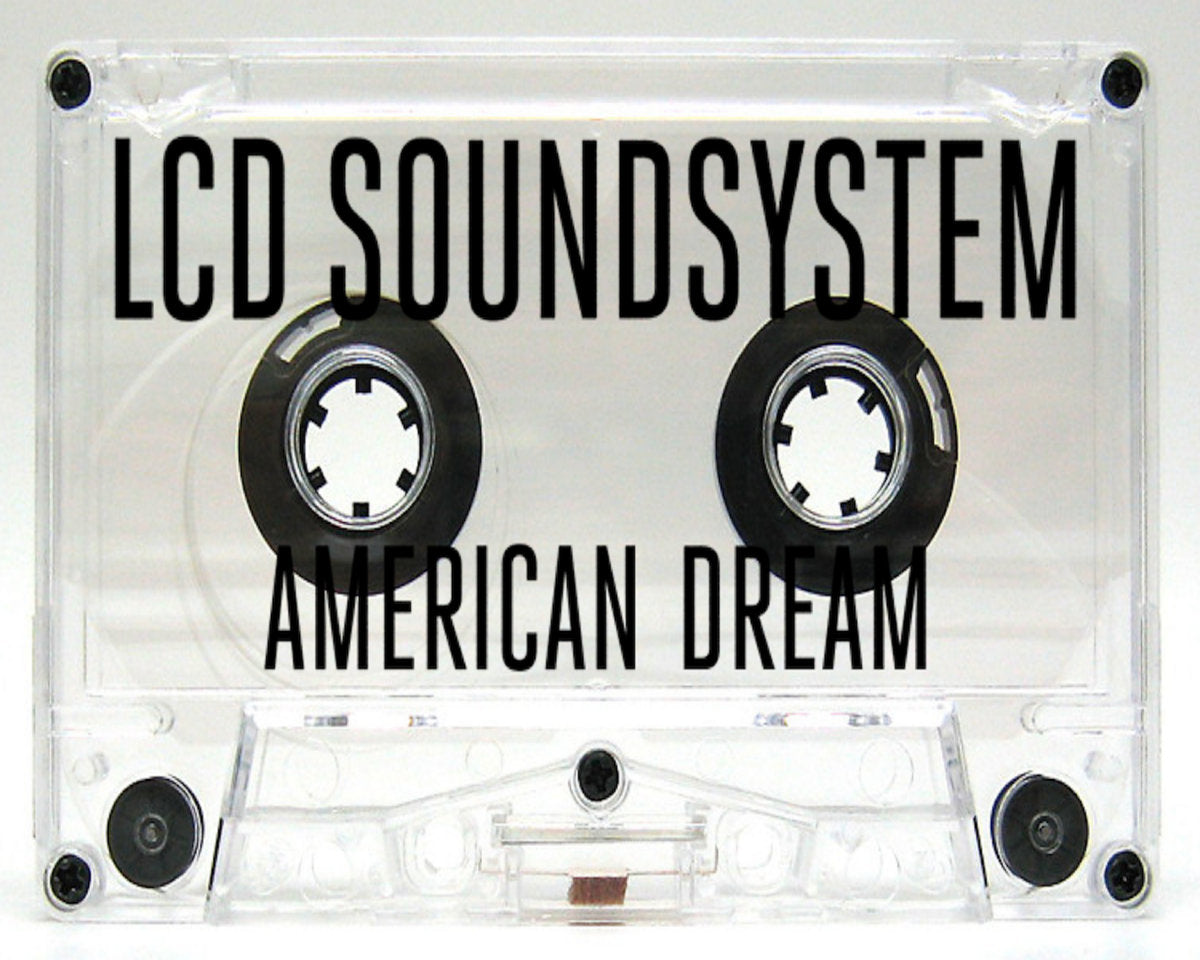 LCD Soundsystem- American Dream