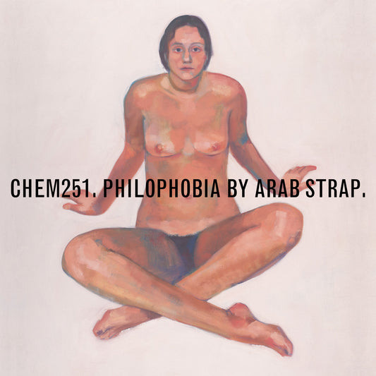 Arab Strap- Philaphobia