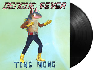 Dengue Fever- Ting Mong