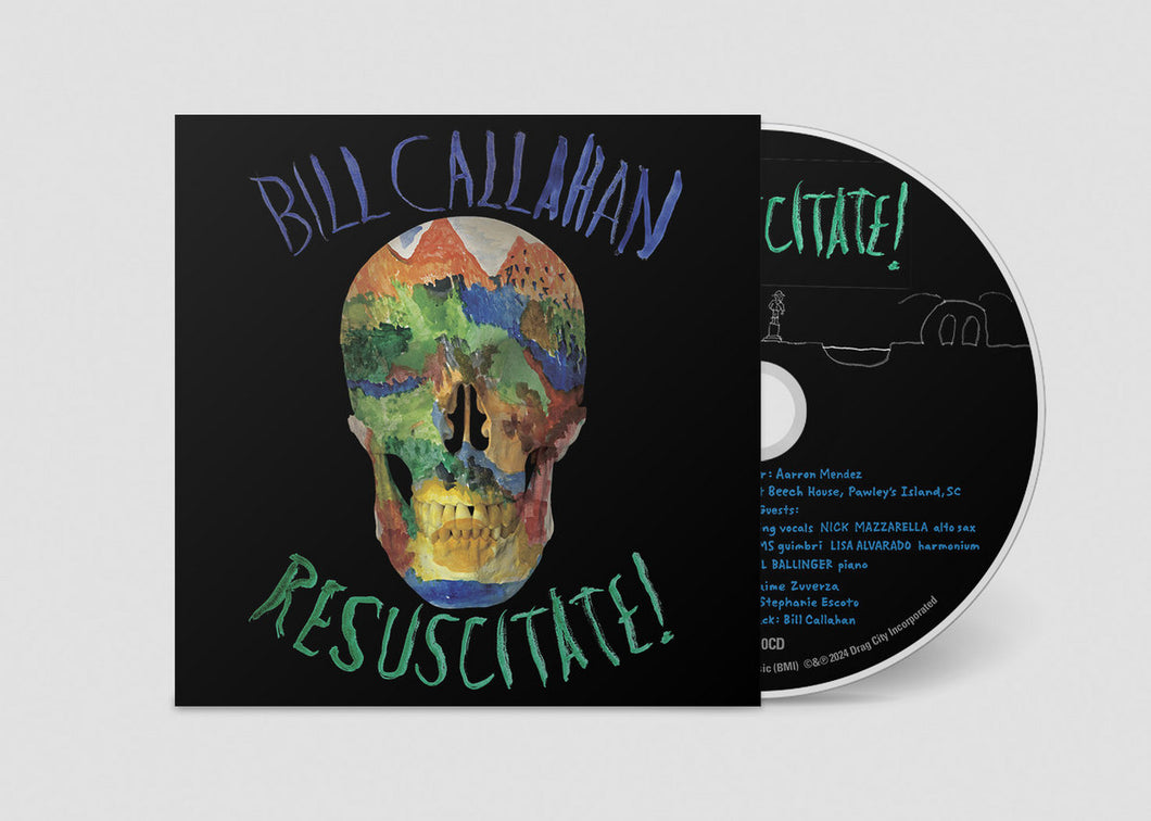 Bill Callahan- Resuscitate!