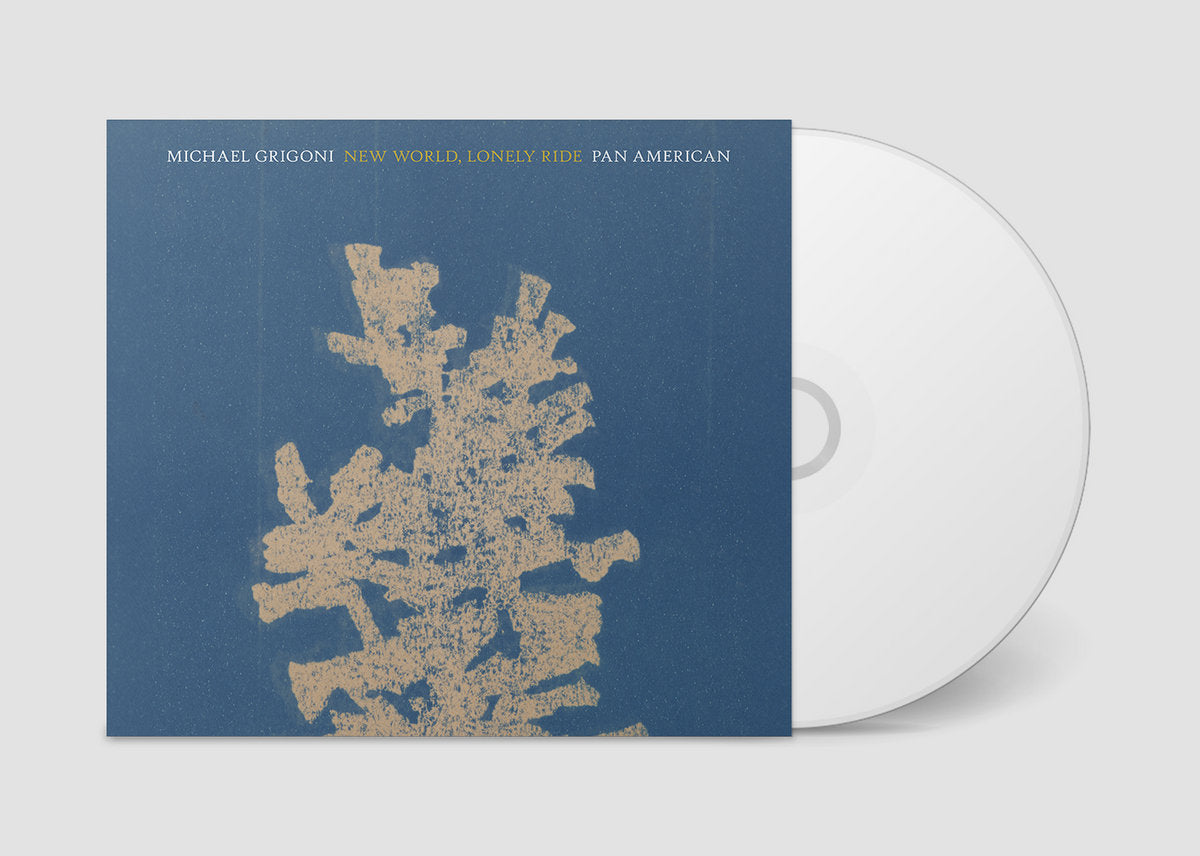 Michael Grigoni & Pan•American- New World, Lonely Ride