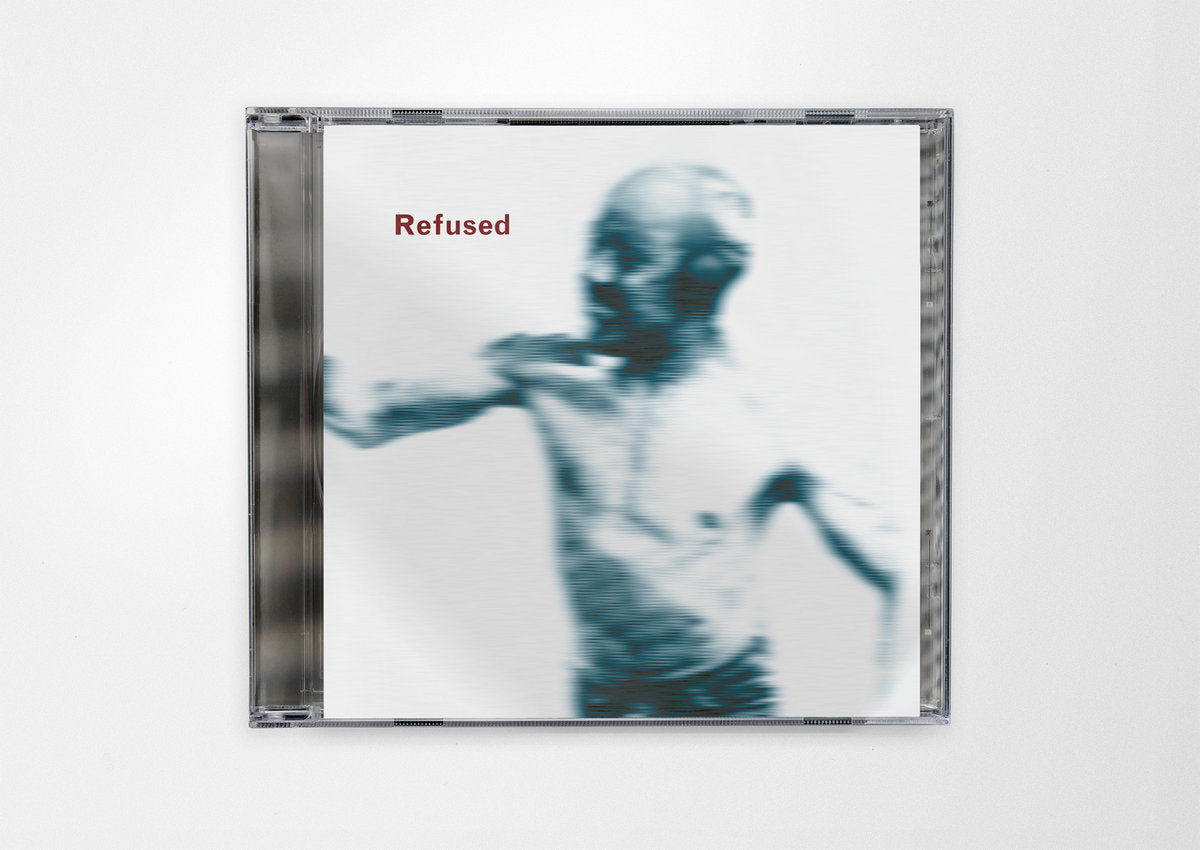 Refused- Songs To Fan The Flames Of Discontent