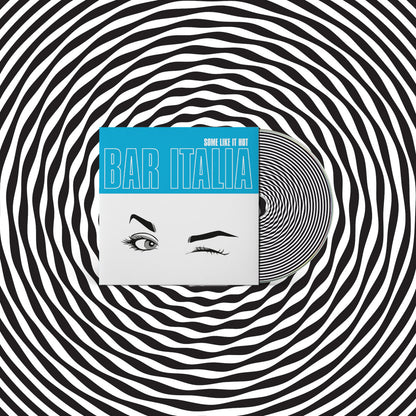 Bar Italia - Some Like It Hot