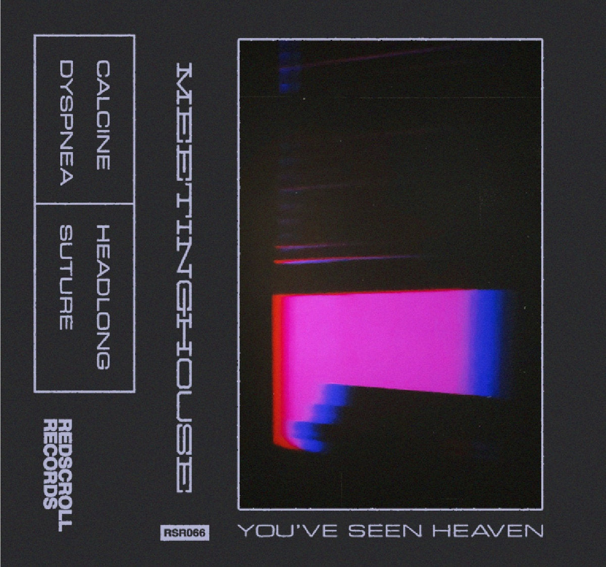 Meeting House- You've Seen Heaven