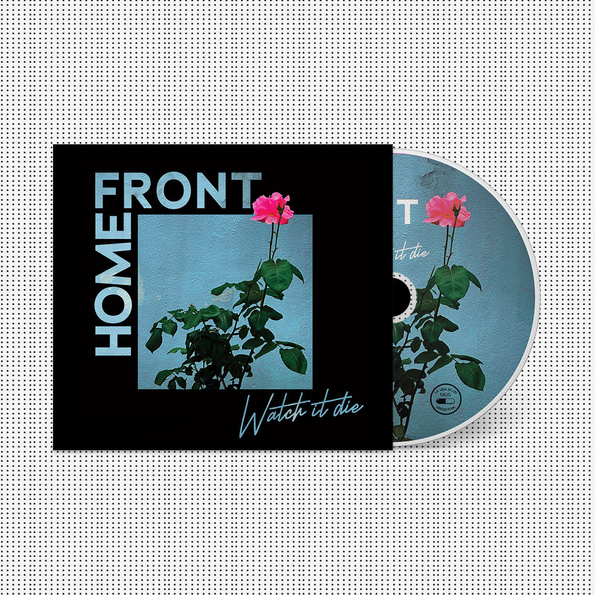 Home Front- Watch It Die