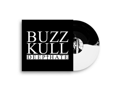 Buzz Kill- Deep Hate