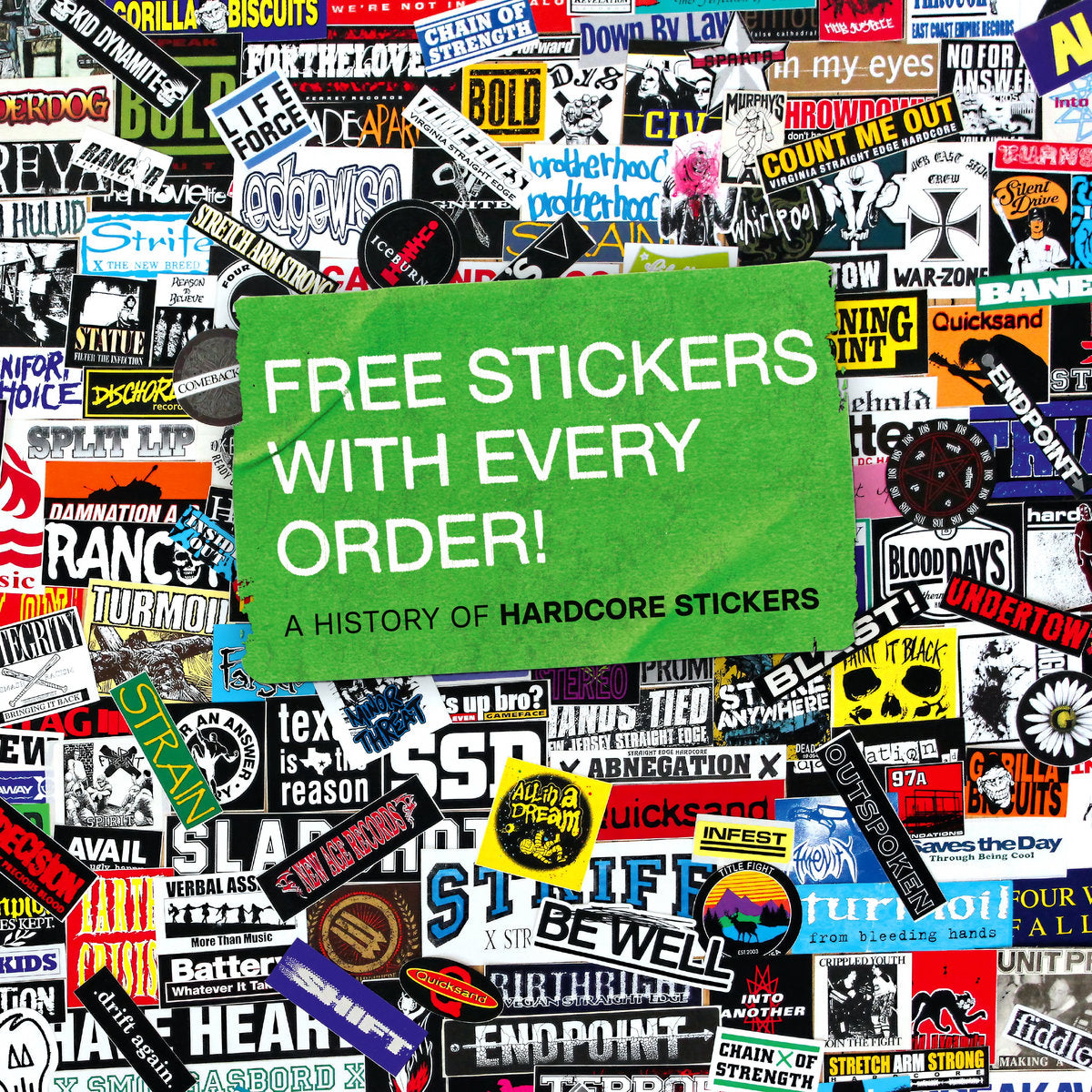 Thomas Rackow- Free Stickers With Every Order: A History Of Hardcore Stickers