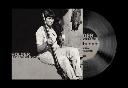 Holder- Ruin The Best Of Me