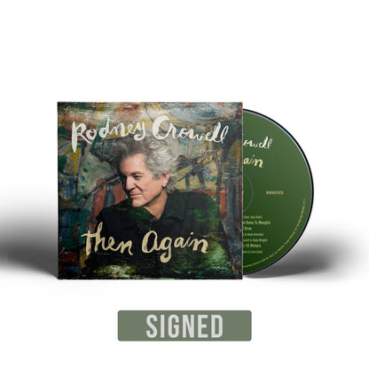 Rodney Crowell- Then Again