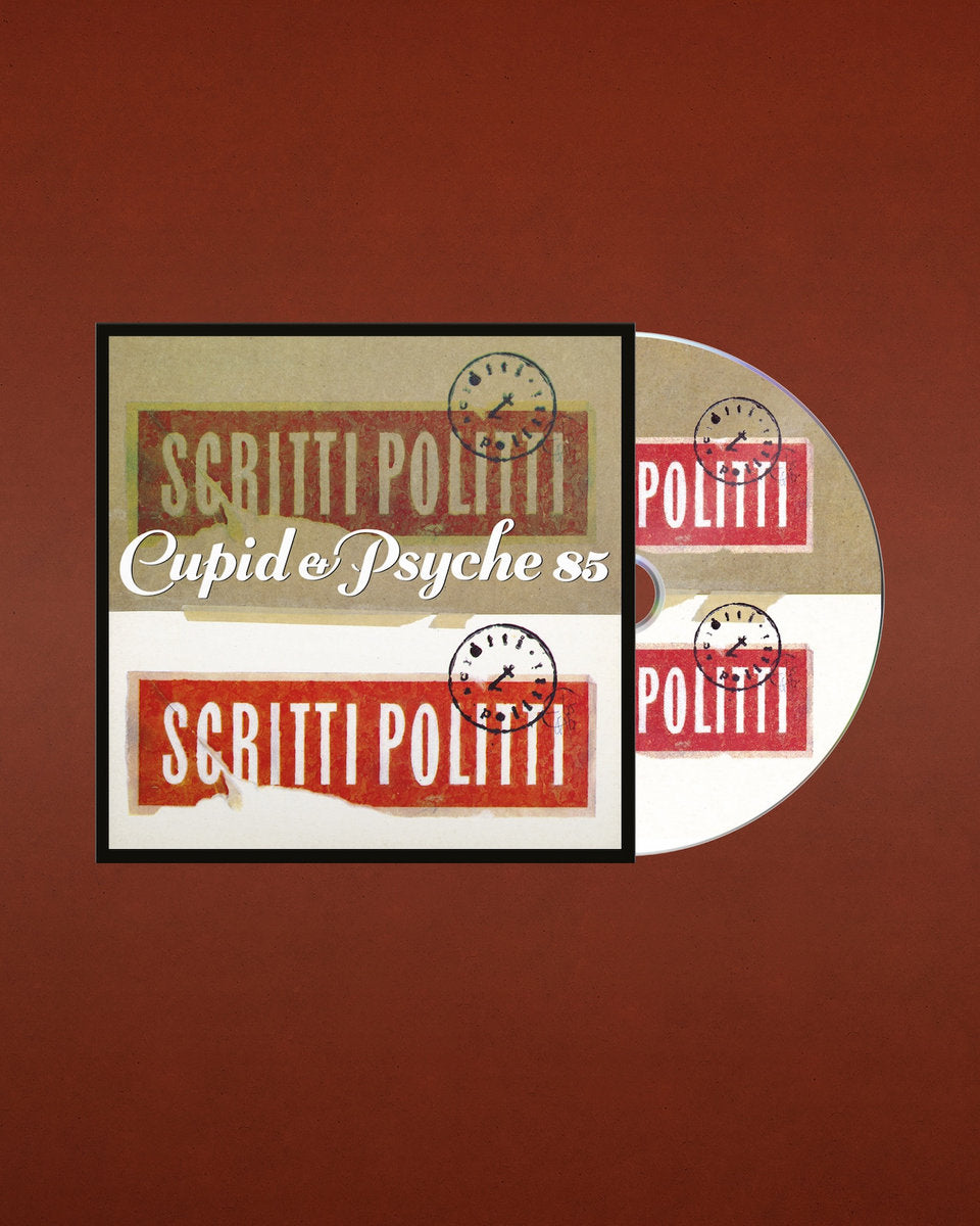 Scritti Politti- Cupid & Psyche 85 (Deluxe Edition) PREORDER OUT 7/10