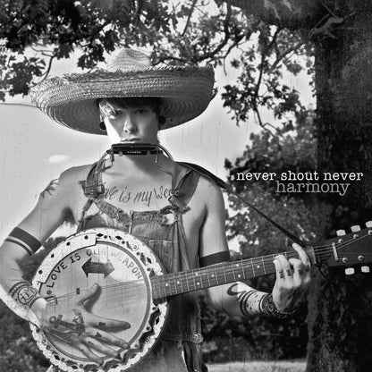 Never Shout Never- Harmony PREORDER OUT 10/23