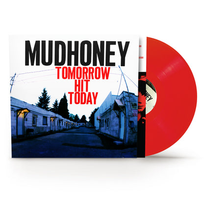 Mudhoney- Tomorrow Hit Today PREORDER OUT 10/30